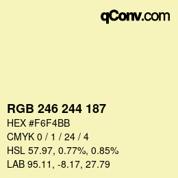 カラーコード: RGB 246 244 187 | qconv.com