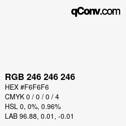 颜色代码: RGB 246 246 246 | qconv.com