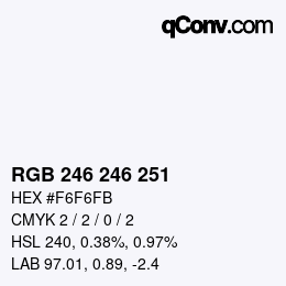 Farbcode: RGB 246 246 251 | qconv.com