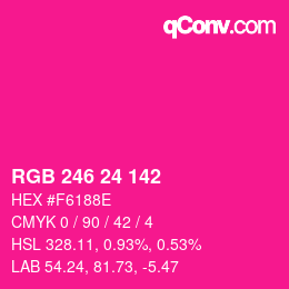Color code: RGB 246 24 142 | qconv.com