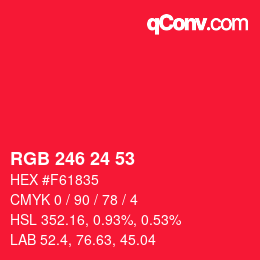 Color code: RGB 246 24 53 | qconv.com