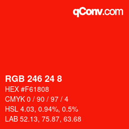 Color code: RGB 246 24 8 | qconv.com