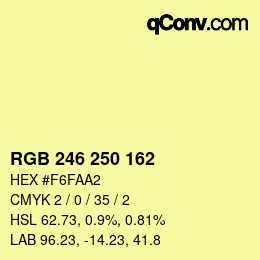 Color code: RGB 246 250 162 | qconv.com