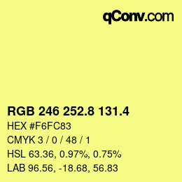 カラーコード: RGB 246 252.8 131.4 | qconv.com