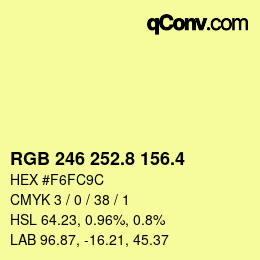 カラーコード: RGB 246 252.8 156.4 | qconv.com
