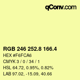 カラーコード: RGB 246 252.8 166.4 | qconv.com