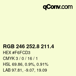 カラーコード: RGB 246 252.8 211.4 | qconv.com