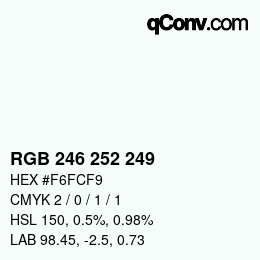 Color code: RGB 246 252 249 | qconv.com