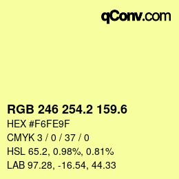 カラーコード: RGB 246 254.2 159.6 | qconv.com