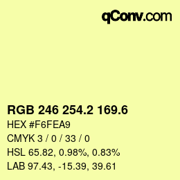 カラーコード: RGB 246 254.2 169.6 | qconv.com