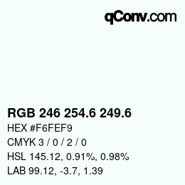 カラーコード: RGB 246 254.6 249.6 | qconv.com