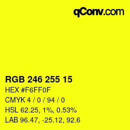 Color code: RGB 246 255 15 | qconv.com