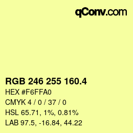 カラーコード: RGB 246 255 160.4 | qconv.com