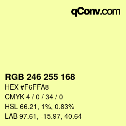 Color code: RGB 246 255 168 | qconv.com