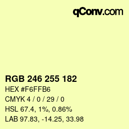 Farbcode: RGB 246 255 182 | qconv.com