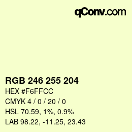 カラーコード: RGB 246 255 204 | qconv.com