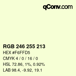 Color code: RGB 246 255 213 | qconv.com
