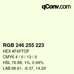 Color code: RGB 246 255 223 | qconv.com
