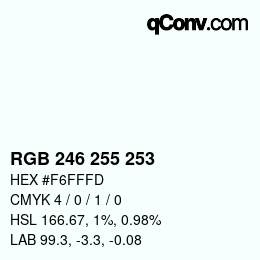 Color code: RGB 246 255 253 | qconv.com
