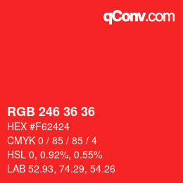 颜色代码: RGB 246 36 36 | qconv.com