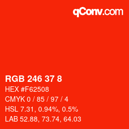 カラーコード: RGB 246 37 8 | qconv.com