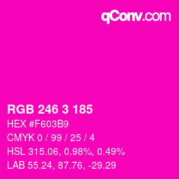 Color code: RGB 246 3 185 | qconv.com