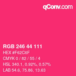 颜色代码: RGB 246 44 111 | qconv.com