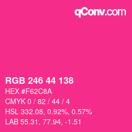 颜色代码: RGB 246 44 138 | qconv.com