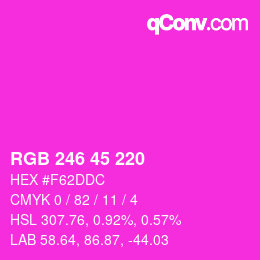 カラーコード: RGB 246 45 220 | qconv.com