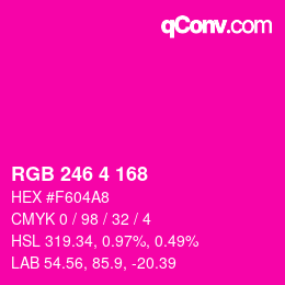 Color code: RGB 246 4 168 | qconv.com