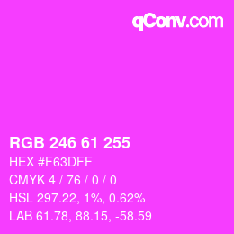 カラーコード: RGB 246 61 255 | qconv.com