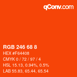カラーコード: RGB 246 68 8 | qconv.com