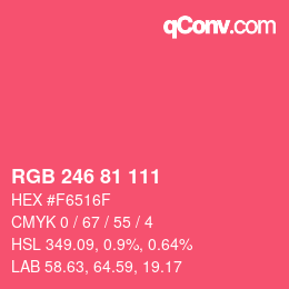 Color code: RGB 246 81 111 | qconv.com