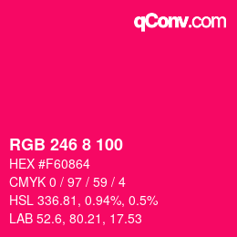 Color code: RGB 246 8 100 | qconv.com