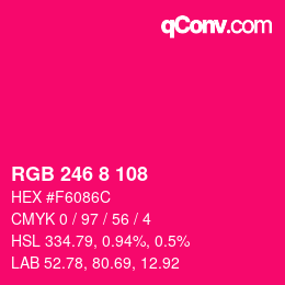 Color code: RGB 246 8 108 | qconv.com