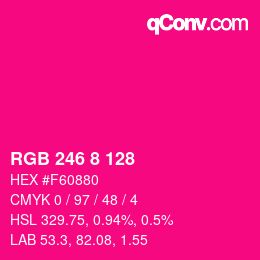 カラーコード: RGB 246 8 128 | qconv.com