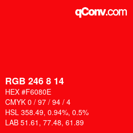 カラーコード: RGB 246 8 14 | qconv.com