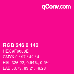 Color code: RGB 246 8 142 | qconv.com