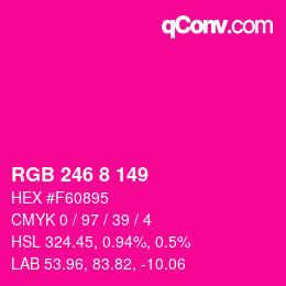 Color code: RGB 246 8 149 | qconv.com
