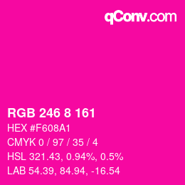 Color code: RGB 246 8 161 | qconv.com