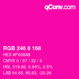 Color code: RGB 246 8 168 | qconv.com