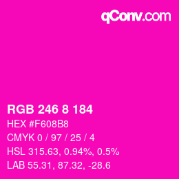Color code: RGB 246 8 184 | qconv.com