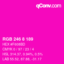 Color code: RGB 246 8 189 | qconv.com
