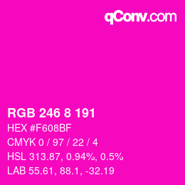 カラーコード: RGB 246 8 191 | qconv.com