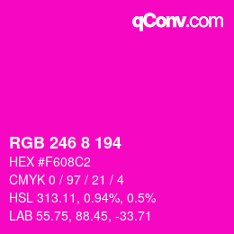 Color code: RGB 246 8 194 | qconv.com