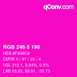 カラーコード: RGB 246 8 198 | qconv.com