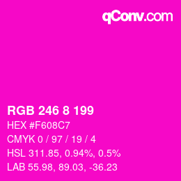 Color code: RGB 246 8 199 | qconv.com