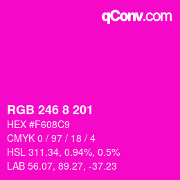 カラーコード: RGB 246 8 201 | qconv.com