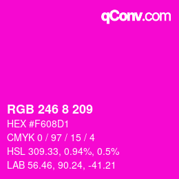 カラーコード: RGB 246 8 209 | qconv.com