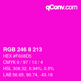 Color code: RGB 246 8 213 | qconv.com